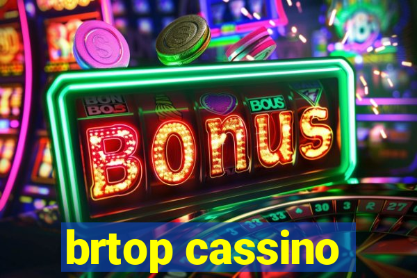 brtop cassino